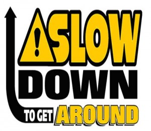 Slow Down To Get Around Logo